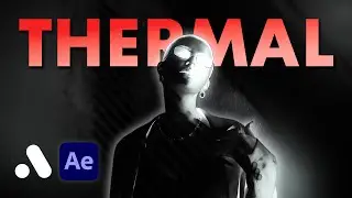 Create a Cinematic Thermal Vision Effect in After Effects (No Plugins)