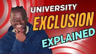 University Exclusion Explained