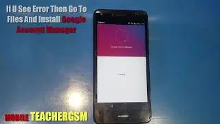 Huawei CUN-U29 FRP Bypass 6.0 Factory Reset Protection Easy Wey