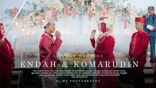 LIPUTAN WEDDING - ENDAH & KOMARUDIN