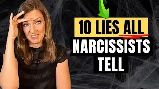 10 Lies All Narcissists Tell