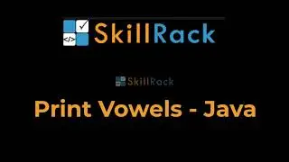 Print Vowels - Java