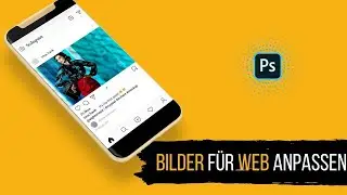 Bilder schärfen und exportieren für Web in Photoshop 🔶 Bilder für Web optimieren  🔶 TAG 28