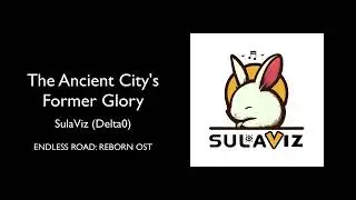The Ancient City's Former Glory - SulaViz