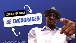 GOING AFTER SYNC PLACEMENTS? BE ENCOURAGED!!!