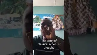 the main tenet of classical school of thought #like #share #subscribe #economic