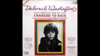 Deborah Washington - (The Forecast For My Life) Changed To Rain.12´´ Side: B, Instrumental HI-NRG.