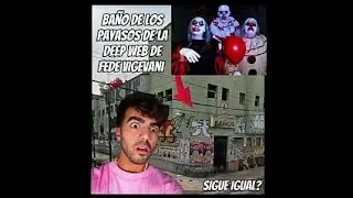 BAÑO DE LOS PAYASOS DE LA DEEP WEB DE @fedevigevani #departamentomentaldemoniaco