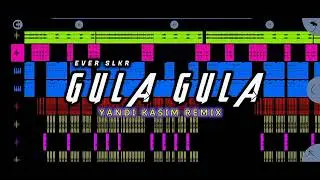 EVR SLKR GULA GULA [ DISKO TANAH ] YANDI KASIM REMIX‼️