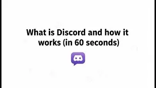 What is Discord and how it works (in 60 seconds)