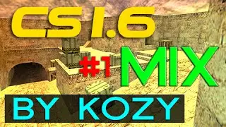 CS 1.6 MIX #1