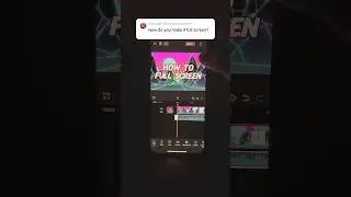 How To Full Screen In CapCut Tutorial