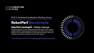 RobotPerf subproject - meeting#4