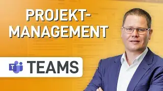 ✅ So nutzt du Microsoft Teams für Projektmanagement