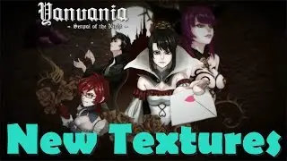 New Yanvania: Senpai Of the Night - Yandere Simulator March 31st Update (Interim Build)