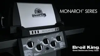 Broil King - The Monarch Series