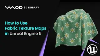 How to Use Fabric Texture Maps in Unreal Engine 5