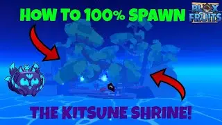 How To Find The New Kitsune Shrine In Blox Fruits! || Full Guide ||  Aztro