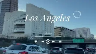 LA Road Trip: Exploring the City and Beyond