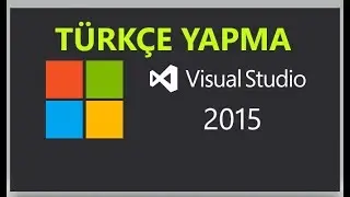 Visual Studio Türkçe Nasıl Yapılır