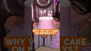 Why We Celebrate Birthdays With Cake?
