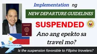 SUSPENDED IMPLEMENTATION OF THE NEW IACAT - BUREAU OF IMMIGRATION DEPARTURE GUIDELINES