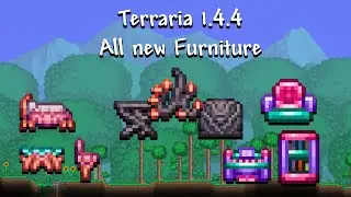 Every new Furniture Set in Terraria 1.4.4