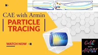 🌬️💡COMSOL Tutorial:  Particle Tracing with Turbulent Flow 🔍🔄
