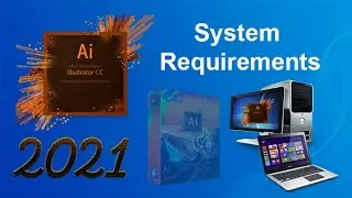 system requirements Adobe Illustrator 2021|| Adobe Illustrator  2021 ki system requirements kya hai