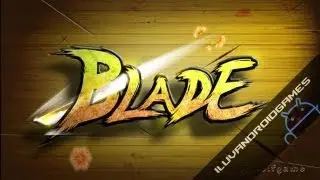 Blade Gameplay