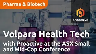 Volpara Health Technologies with Proactive at the ASX Small and Mid-Cap Conference