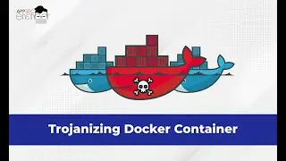 Trojanizing Docker Images with Docker Scan in 6 Minutes