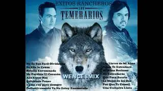 LOS TEMERARIOS EXITOS RACHEROS....wencesmix