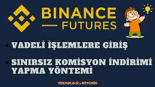 VADELİ İŞLEMLERİ KULLANMAYI ÖĞRENİYORUM #1 / SINIRSIZ KOMİSYON İNDİRİMİ KULLANMA YÖNTEMİ 😈