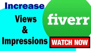 How to increase Fiverr views and Impressions | Fiverr gig rank up