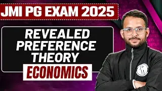 JMI PG 2025 Economics - Revealed Preference Theory | JMI PG Economics | PW