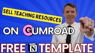 Sell Notion Study Resources On Gumroad | Free Notion Template | Teacher Tutorial 2022