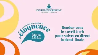 Concours international d'éloquence 2024 : la demi-finale