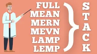 Tech Stacks Explained | MEAN, MERN, MEVN, LAMP, LEMP