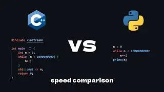 Python vs C++ Speed Comparison - Count to a Billion