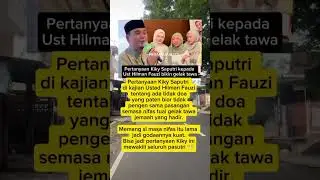 pertanyaan Kiki Saputri kepada ustad Hilman Fauzi bikin gel4k tawa