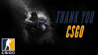 Thank You CSGO