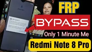 Redmi Note 8 Pro FRP Bypass | Redmi Note 8 Pro FRP Bypass Miui 12.5 | Mi Note 8 Pro FRP