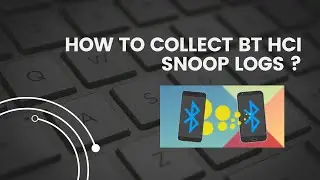 Android Framework - Method to collect Bluetooth HCI snoop logs