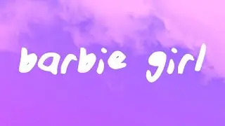 Aqua - Barbie Girl (Lyrics)