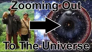 Zooming Out To The Universe