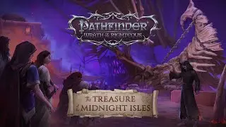 Highlight: Pathfinder: Wrath of the Righteous – The Treasure of the Midnight Isles (Nouveau DLC)