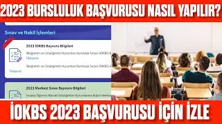 How to Apply for the 2023 Scholarship (İOKBS) Exam? How to Apply for the Scholarship Exam from E-...