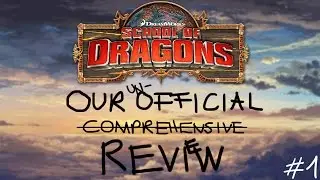 Dragon Talk - Our Official and Comprehensive School of Dragons Review - #1