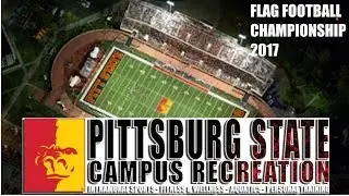 Pitt State Flag Football Championship Game 2017
